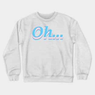 The Moment Of Realisation (Transgender Pride) Crewneck Sweatshirt